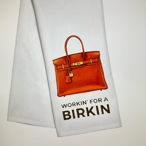 Workin’ for a Birkin White Tea Towel NWT $28 Retail - Picture 2 of 4
